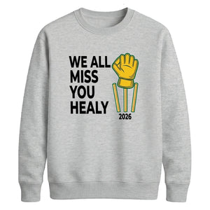 We All Miss You Healy 2026 Women Cricket Sweatshirt - T20 Womens World Cup Sweatshirt Australia