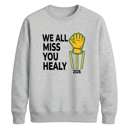 We All Miss You Healy 2026 Women Cricket Sweatshirt - T20 Womens World Cup Sweatshirt Australia