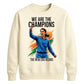 Indian Cricket T20 World Cup 2026 We Are Champions India Women Cricket Printed Unisex Sweatshirt