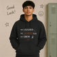 We Laughed Learned School Leavers Unisex Hoodie