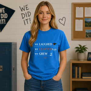 We Laughed Learned School Leavers Unisex T-Shirt