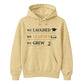 We Laughed Learned School Leavers Unisex Hoodie