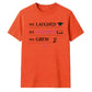 We Laughed Learned School Leavers Unisex T-Shirt