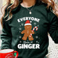 Christmas Ginger Sweatshirt, Christmas Everyone Loves Ginger Matching Sweater, Holiday Christmas Funny Vintage Jumper, Christmas Cute Gift