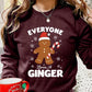 Christmas Ginger Sweatshirt, Christmas Everyone Loves Ginger Matching Sweater, Holiday Christmas Funny Vintage Jumper, Christmas Cute Gift