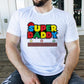 Super DADDY Father's Day Tshirt, Dad Funny Printed Crewneck Shirt, Retro Dad Tshirt, Daddy Tee Tops, Birthday Gift for Dad, Grandpa Presents