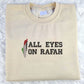 All Eyes On Rafah Embroidered Sweatshirt, Palestine Flag Map Sweater, Palestine Clothing, Prefect Embroidery, Adults Sizes