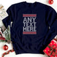Custom Any Text Christmas Sweatshirt, Name & Text Printed Xmas Sweater, Christmas Holidays Matching Jumper, Comfy Family Matching Outfits