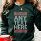 Custom Any Text Christmas Sweatshirt, Name & Text Printed Xmas Sweater, Christmas Holidays Matching Jumper, Comfy Family Matching Outfits