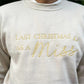 Christmas Embroidered Sweatshirt, Last Christmas as a Miss Sweatshirt, Future Bride To Be Xmas Eve Jumper, Christmas Party Outfits for Her