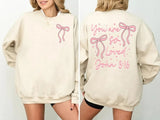 You Are So Loved Sweatshirt, Christian Bible Verse Sweatshirt, Valentines Day Coquette Front and Back printed Sweater, Valentine Day Gifts