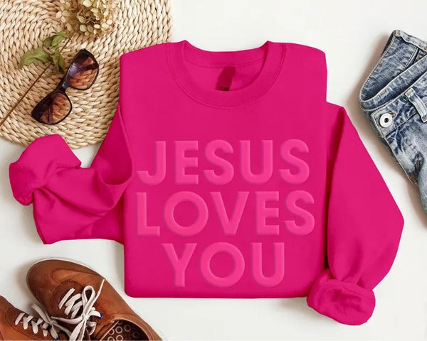 Jesus Loves You Valentine Sweatshirt, Religious Faith Puff Printed Sweatshirt, Christian Embossed Crewneck Sweater, Valentines Gift for Her