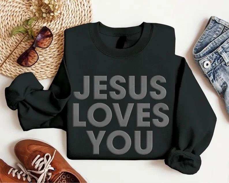 Jesus Loves You Valentine Sweatshirt, Religious Faith Puff Printed Sweatshirt, Christian Embossed Crewneck Sweater, Valentines Gift for Her
