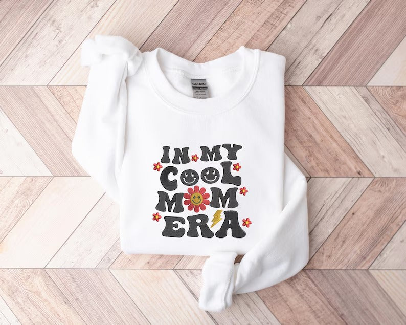 Embroidered Mama Sweatshirt, In My Cool Mom Era Crewneck Sweater, New Mom Floral Sweatshirt, Cool Mummy Birthday Jumper, Mothers Day Gifts
