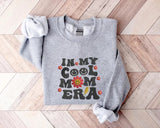 Embroidered Mama Sweatshirt, In My Cool Mom Era Crewneck Sweater, New Mom Floral Sweatshirt, Cool Mummy Birthday Jumper, Mothers Day Gifts