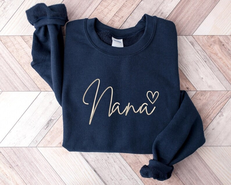 Embroidered Nana Crewneck Sweatshirt, Nana with Heart Sweatshirt, Mothers Day Gifts for Grammy, New Grandmother Jumpers, Gift for New Mom