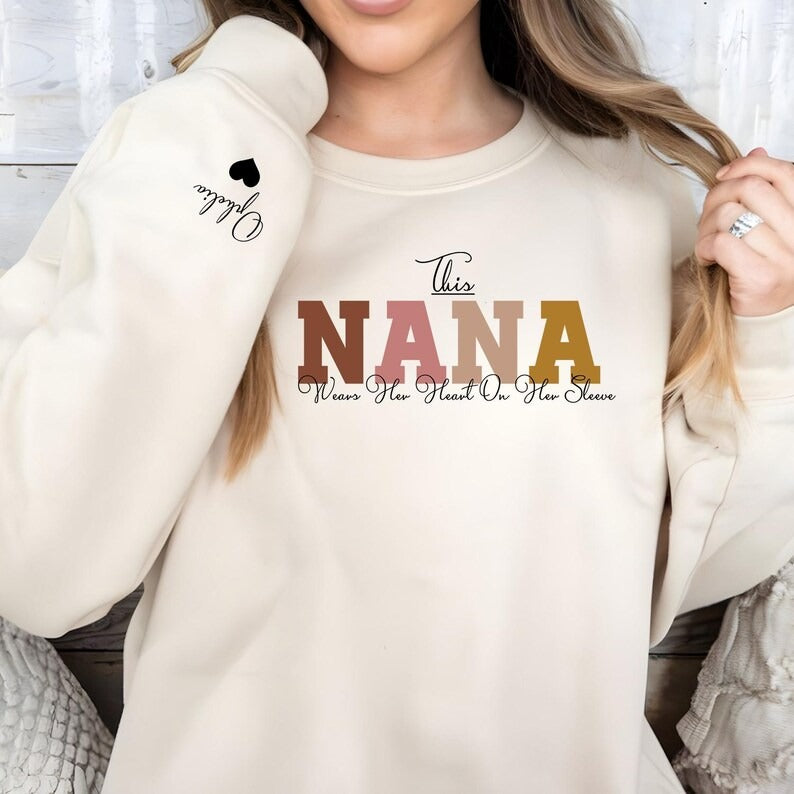 This Nana Wears Her Heart on Her Sleeve Sweater, Personalised Nana Sweatshirt, Custom Kids Names on Sleeve Jumper, Mother Day Gifts for Nana