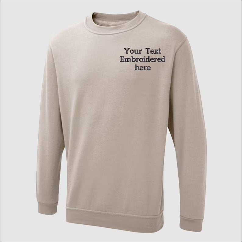 Custom Embroidered Sweatshirt, Personalized Text or Name Sweater, Your Own Text, Mother's Day Gifts, Unisex Easyfit Jumper, Slogan Sweaters