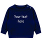 Personalised Text Baby & Toddler Sweatshirt, Custom Kids Sustainable Sweaters, Personalized Text/ Name Toddlers Crewnecks, Baby Shower Gifts