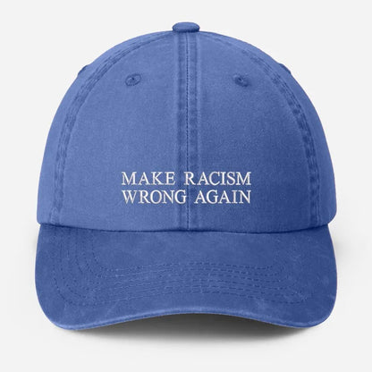 Make Racism Wrong Again Baseball Cap, Embroidered Social Justice Hat, Vintage Protest Hat, Equality Political Statement Cap, Father Day Gift