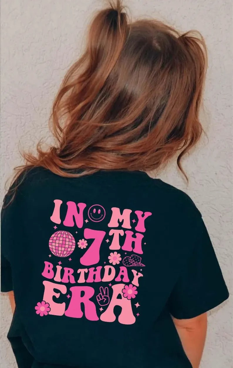 In My Birthday Era Personalised Age T-Shirt, 7th Birthday T-Shirt, Custom Age Printed Tees, Birthday Girl Tops, Kids Birthday Party Gifts
