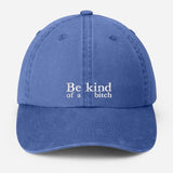Be Kind of a Bitch Dad Hat, Embroidered Dad Baseball Hat, Vintage Style Funny Meme Cap, Grandpa Adjustable Hat, Father's Day Gifts for Him