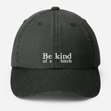 Be Kind of a Bitch Dad Hat, Embroidered Dad Baseball Hat, Vintage Style Funny Meme Cap, Grandpa Adjustable Hat, Father's Day Gifts for Him
