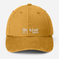 Be Kind of a Bitch Dad Hat, Embroidered Dad Baseball Hat, Vintage Style Funny Meme Cap, Grandpa Adjustable Hat, Father's Day Gifts for Him