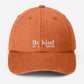 Be Kind of a Bitch Dad Hat, Embroidered Dad Baseball Hat, Vintage Style Funny Meme Cap, Grandpa Adjustable Hat, Father's Day Gifts for Him