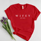 Custom Hubby/Wifey Printed T-Shirt, Personalised Special Est Date Shirt, Wifey Wedding Hen Do Tees, Bride and Groom Couple Matching Shirts