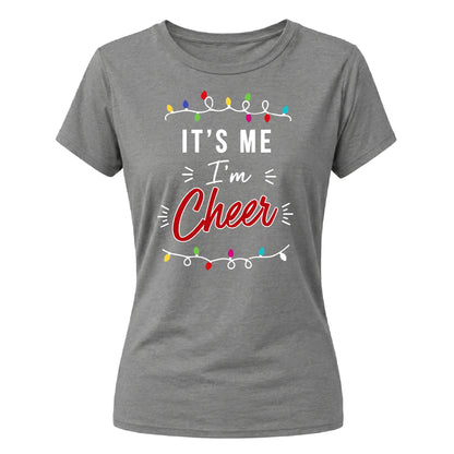 Women's It's Me I'm Cheer Christmas Ladies T-Shirt