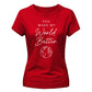World Better For Him For Her Gifts Ladies Fit T-Shirt