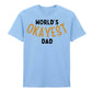 World's Okayest Dad Father's Day Printed Unisex T-Shirt