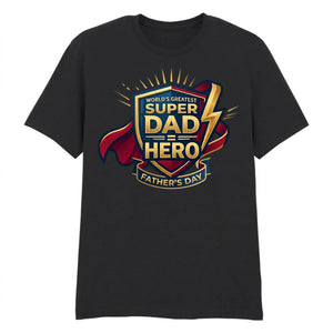 World’s Super Dad Hero Fathers Day Printed Unisex T-Shirt