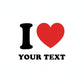 Custom I Love Text Printing Sweatshirt - PW1000