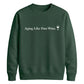 Aging Like Fine Wine Happy Birthday Sweatshirt