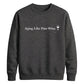 Aging Like Fine Wine Happy Birthday Sweatshirt
