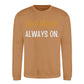 Always On Dad Mode Classic Printed Father Day Sweatshirt