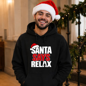 Amusing santa says relax phrase Christmas Unisex Hoodie
