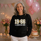 60th Birthday Gift Unisex Sweatshirt 1966 A Legend Was Born