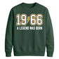 60th Birthday Gift Unisex Sweatshirt 1966 A Legend Was Born