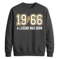 60th Birthday Gift Unisex Sweatshirt 1966 A Legend Was Born