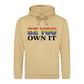 Be You Own It Fierce Gradient Pride Month Unisex Hoodie