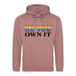 Be You Own It Fierce Gradient Pride Month Unisex Hoodie