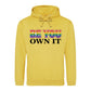 Be You Own It Fierce Gradient Pride Month Unisex Hoodie