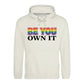 Be You Own It Fierce Gradient Pride Month Unisex Hoodie