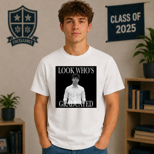 Custom Photo Unisex T-Shirt Look Who's Graduated Gift for Him