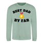 Best Dad By Far Gold Medal Fathers Day Sweatshirt