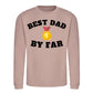 Best Dad By Far Gold Medal Fathers Day Sweatshirt