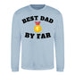 Best Dad By Far Gold Medal Fathers Day Sweatshirt
